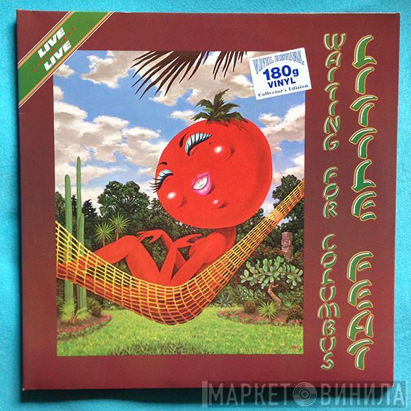 Little Feat - Waiting For Columbus