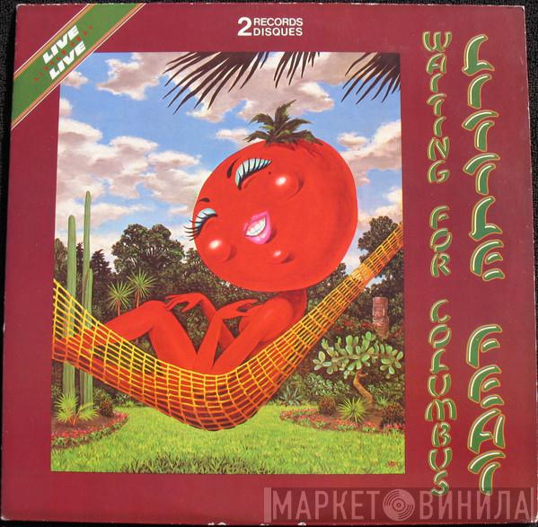  Little Feat  - Waiting For Columbus