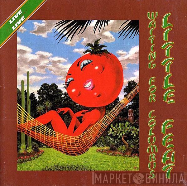  Little Feat  - Waiting For Columbus