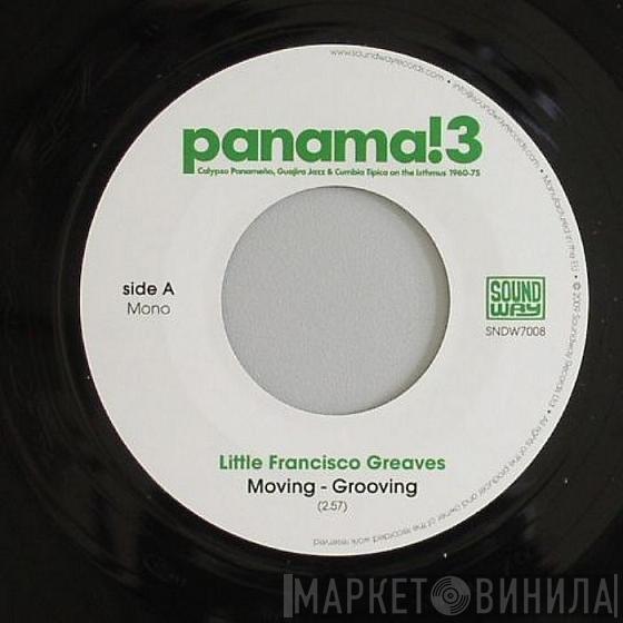 Little Francisco Greaves - Panama! 3