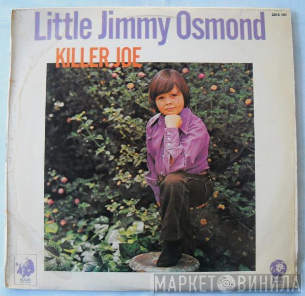  Little Jimmy Osmond  - Killer Joe