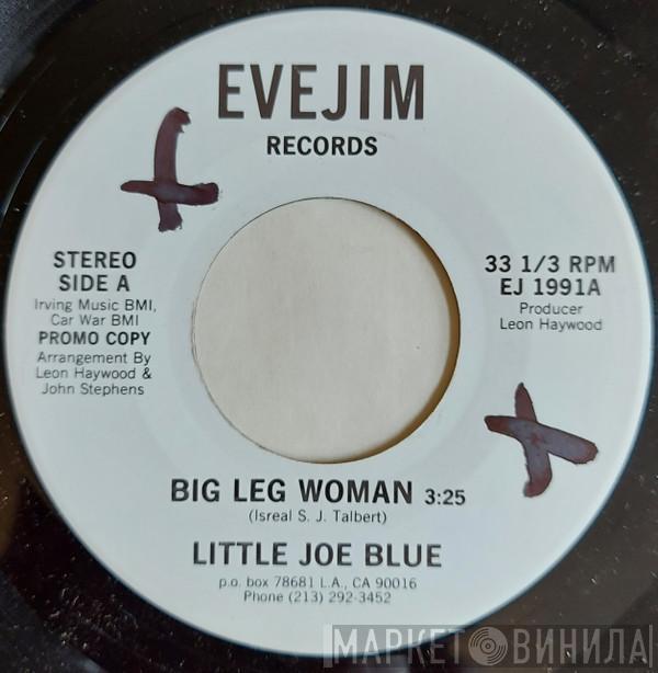 Little Joe Blue - Big Leg Woman