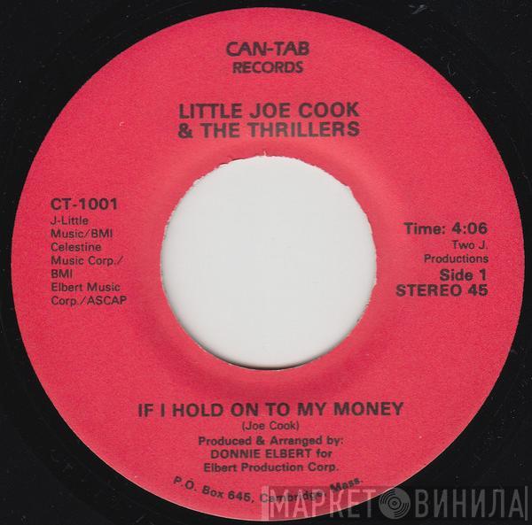 Little Joe Cook And The Thrillers - If I Hold On To My Money