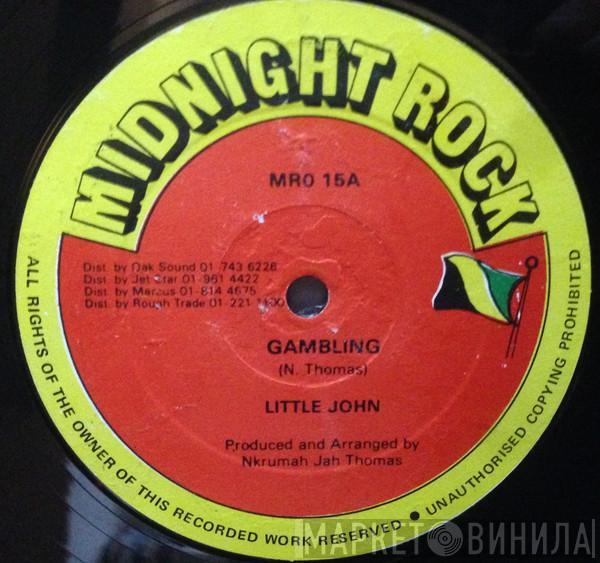  Little John  - Gambling