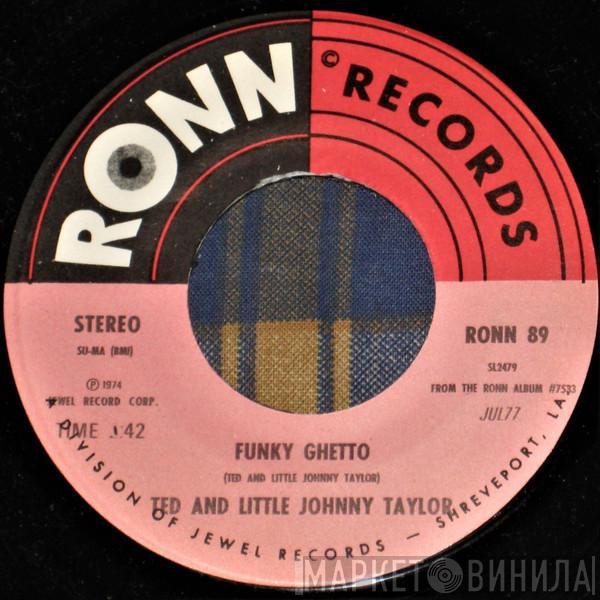 Little Johnny Taylor, Ted Taylor - Funky Ghetto / Pretending Love