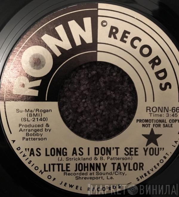 Little Johnny Taylor - As Long As I Don't See You / Strange Bed With A Bad Head