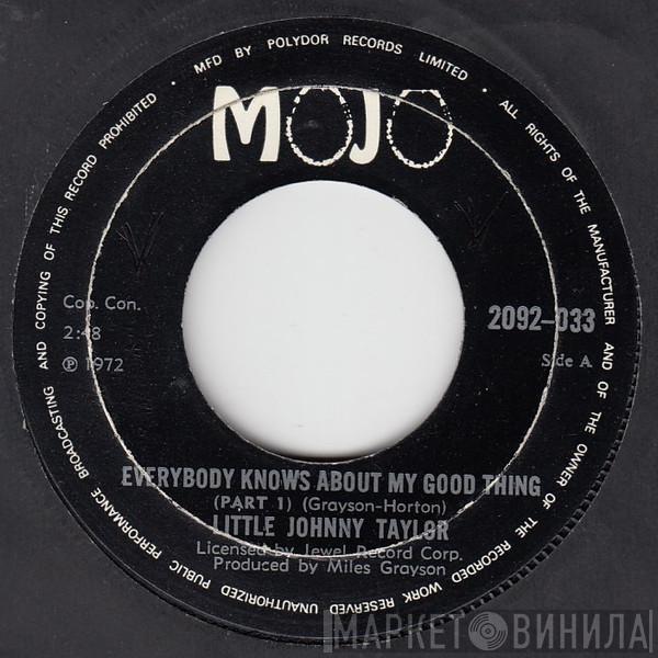 Little Johnny Taylor - Everybody Knows About My Good Thing