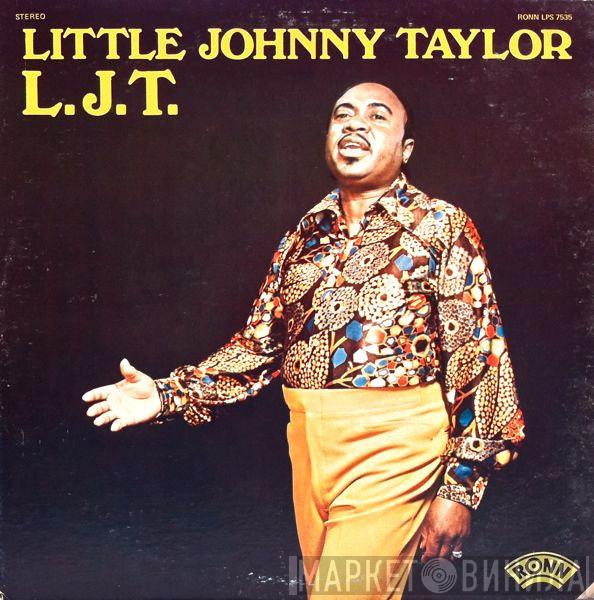 Little Johnny Taylor - L.J.T.