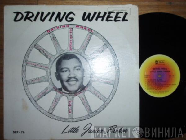  Little Junior Parker  - Driving Wheel