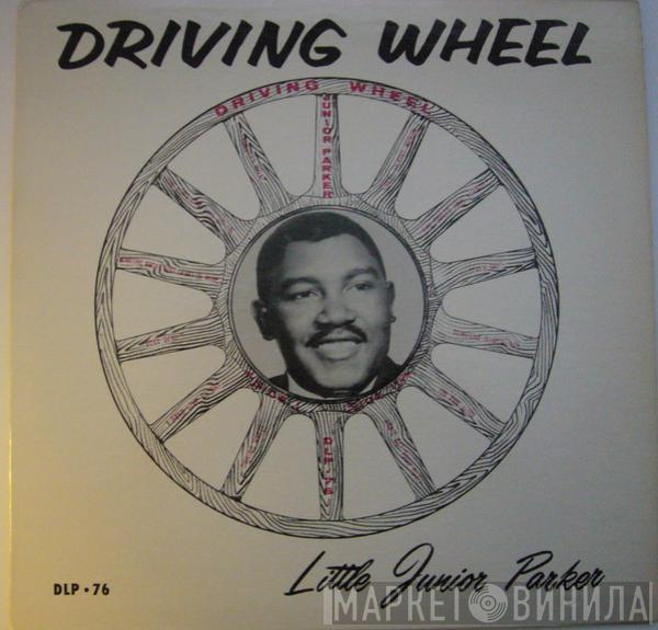  Little Junior Parker  - Driving Wheel