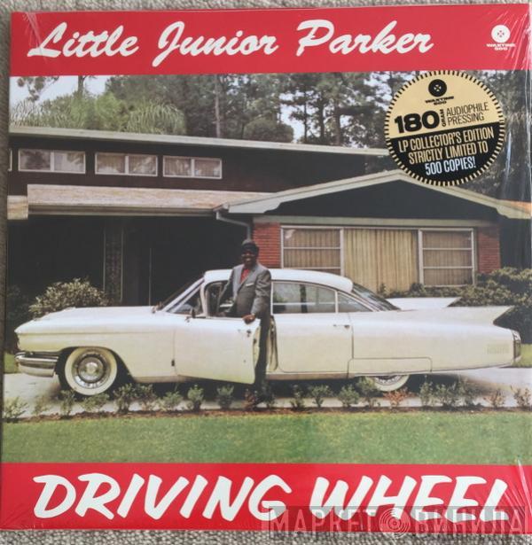  Little Junior Parker  - Driving Wheel