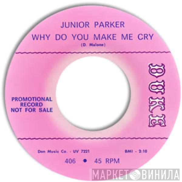 Little Junior Parker - Get Away Blues / Why Do You Make Me Cry