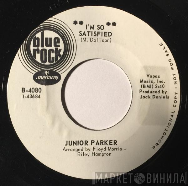 Little Junior Parker - I'm So Satisfied