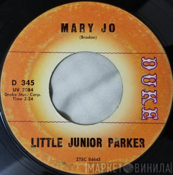 Little Junior Parker - Mary Jo / Annie Get Your Yo-Yo