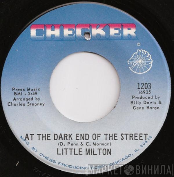 Little Milton - At The Dark End Of The Street / I Who Have Nothing