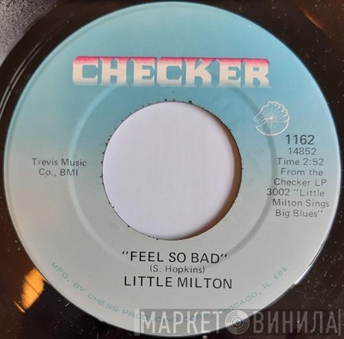 Little Milton - Feel So Bad