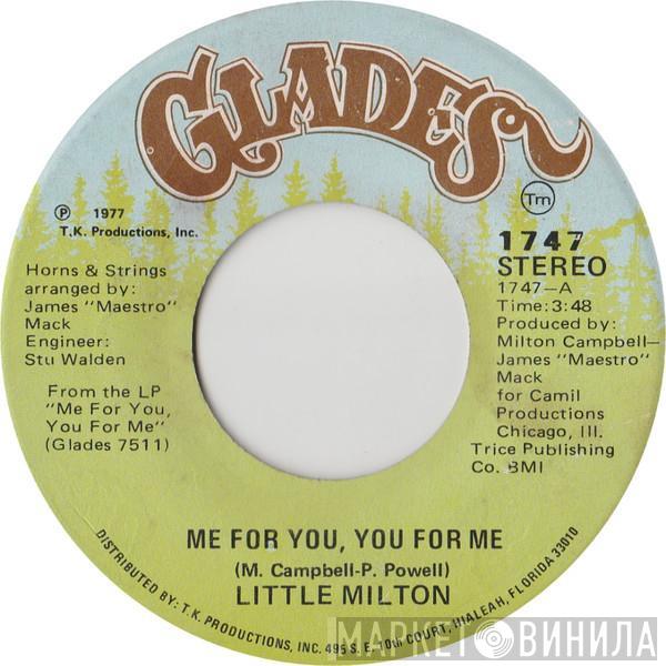 Little Milton - Me For You, You For Me