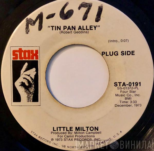 Little Milton - Tin Pan Alley / Sweet Woman Of Mine