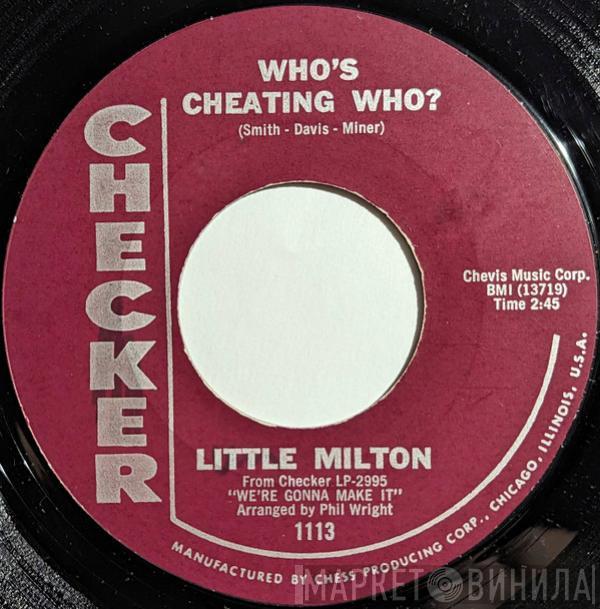 Little Milton - Who's Cheating Who?