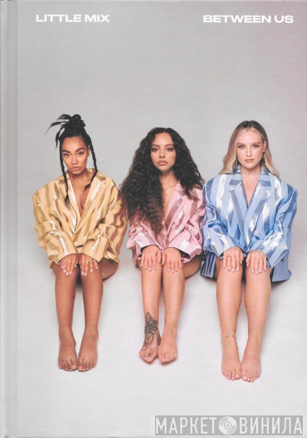  Little Mix  - Between Us