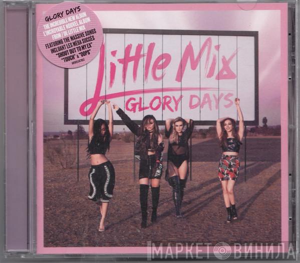  Little Mix  - Glory Days
