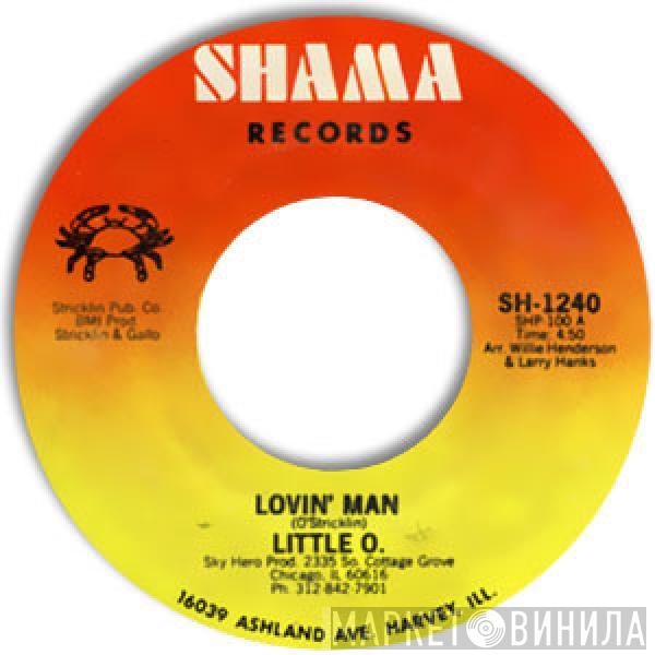 Little O. - Lovin' Man / Feelin' The Sting