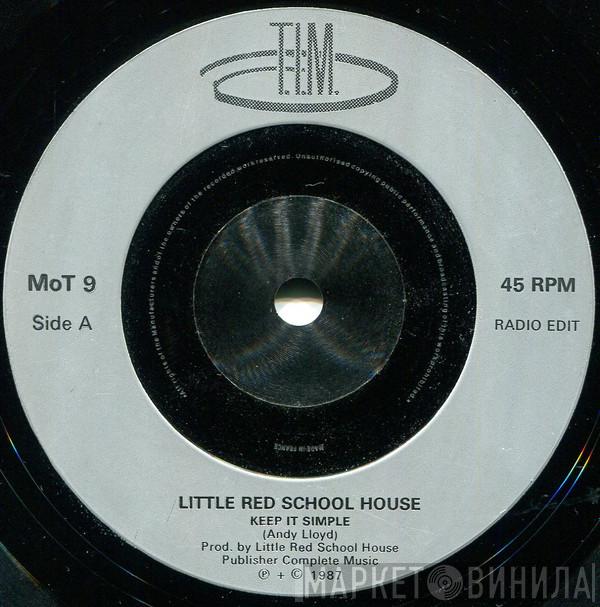 Little Red Schoolhouse - Keep It Simple
