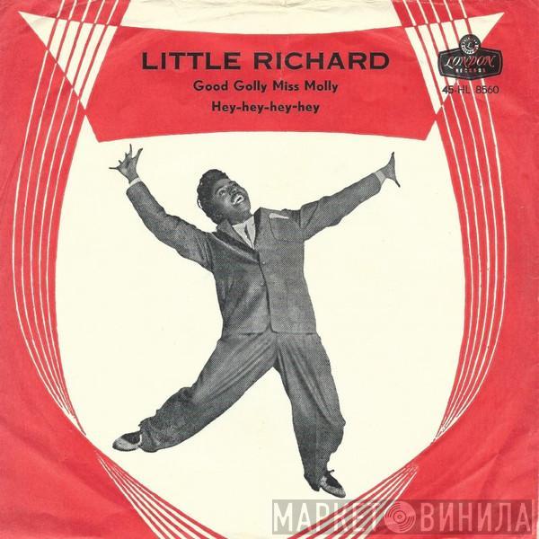  Little Richard  - Good Golly Miss Molly / Hey-Hey-Hey-Hey