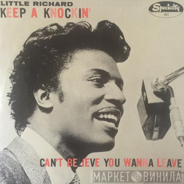  Little Richard  - Keep A Knockin' / Can't Believe You Wanna Leave