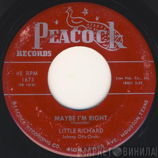  Little Richard  - Maybe I'm Right / I Love My Baby
