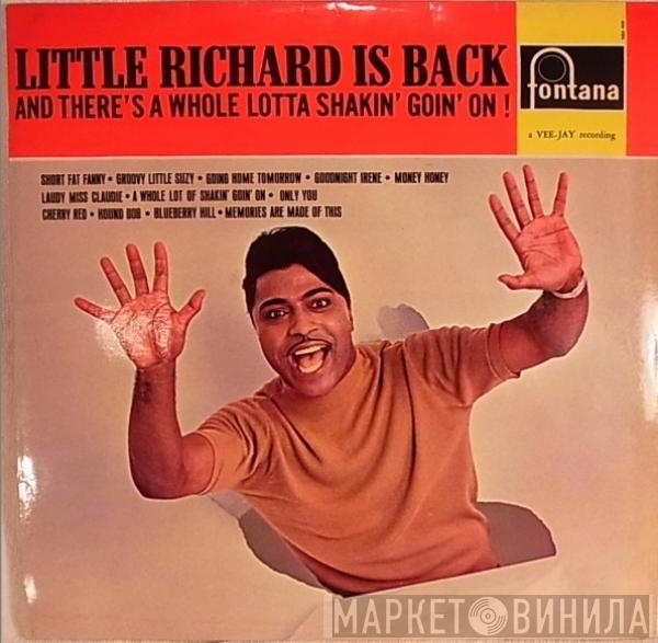  Little Richard  - Little Richard Is Back (And There's A Whole Lotta Shakin' Goin' On!