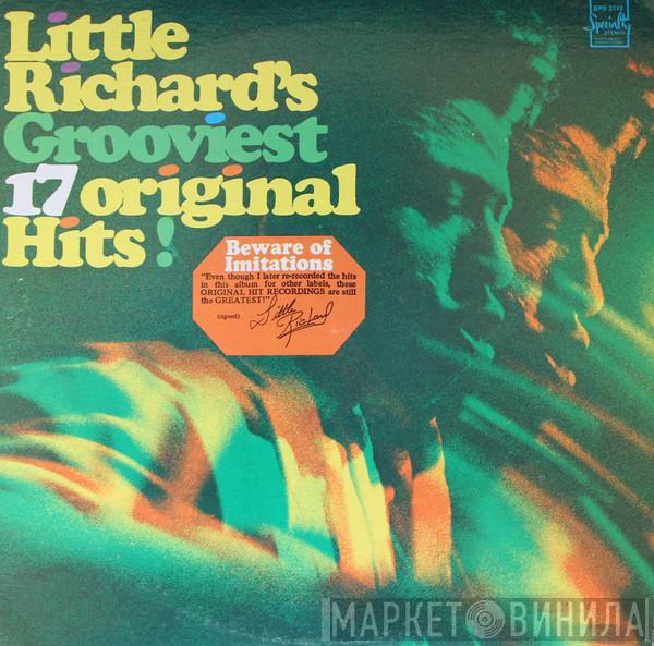 Little Richard - Little Richard's Grooviest 17 Original Hits!