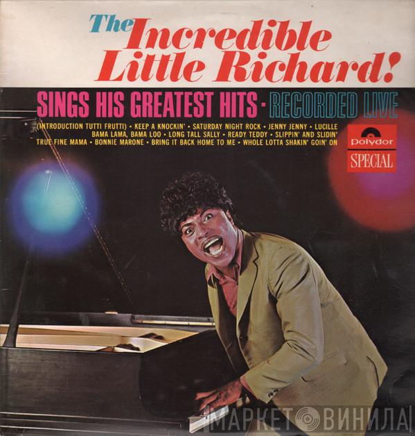 Little Richard - The Incredible Little Richard! Sings His Greatest Hits - Recorded Live