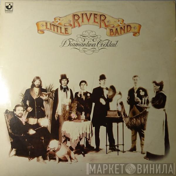  Little River Band  - Diamantina Cocktail