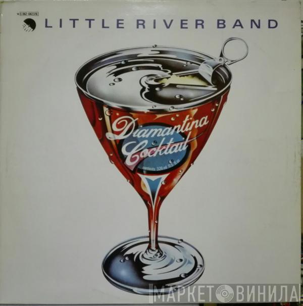  Little River Band  - Diamantina Cocktail