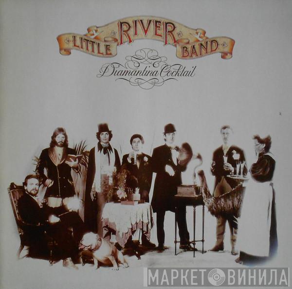  Little River Band  - Diamantina Cocktail