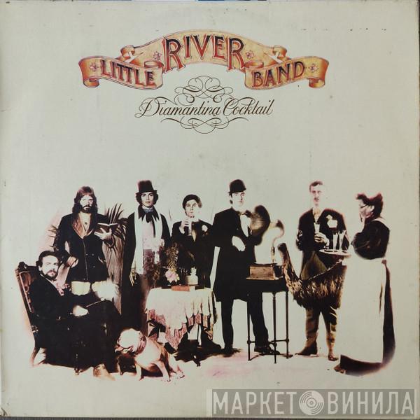  Little River Band  - Diamantina Cocktail
