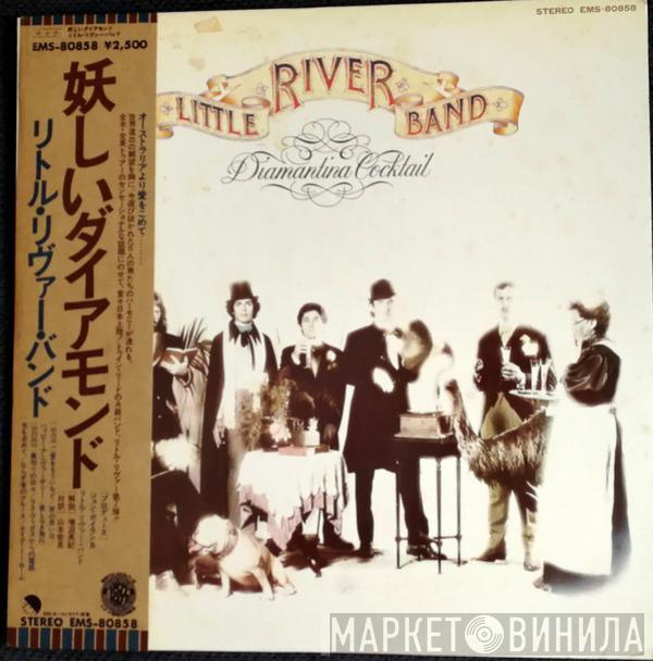  Little River Band  - Diamantina Cocktail