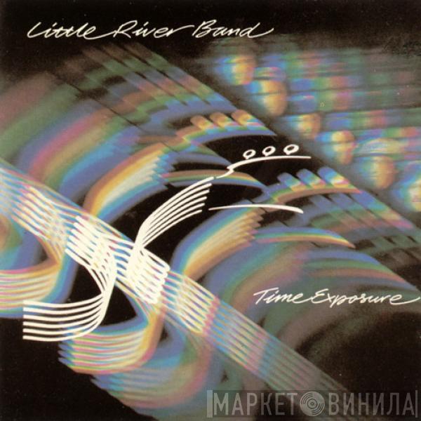 Little River Band - Time Exposure