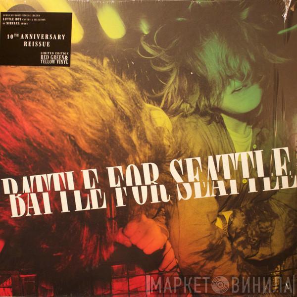 Little Roy - Battle For Seattle