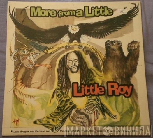 Little Roy - More From A Little
