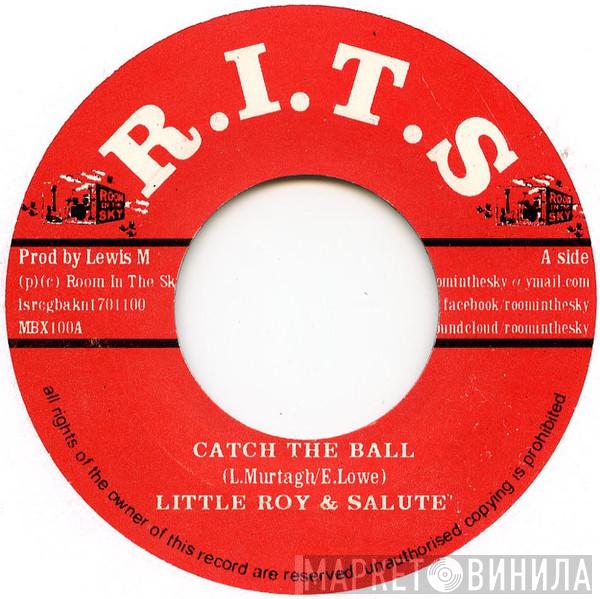 Little Roy, Salute  - Catch The Ball