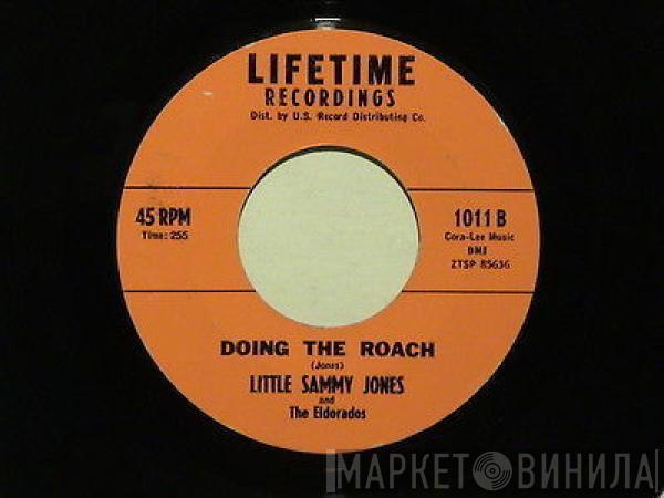  Little Sammy Jones And The Eldorados  - Doing The Roach