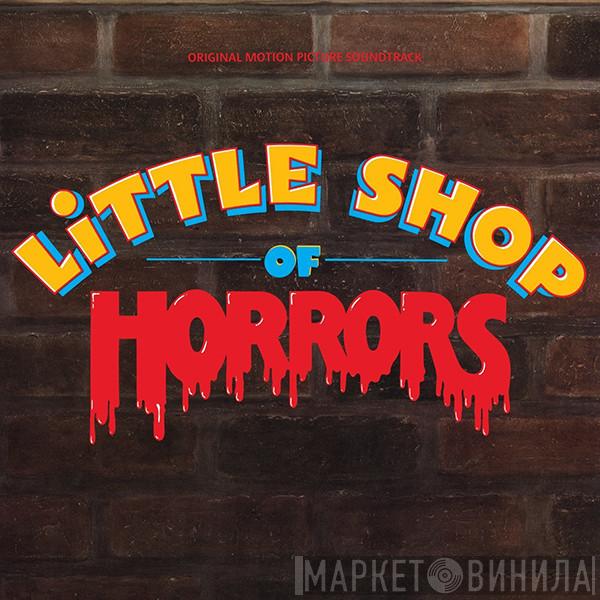  - Little Shop Of Horrors • Original Motion Picture Soundtrack