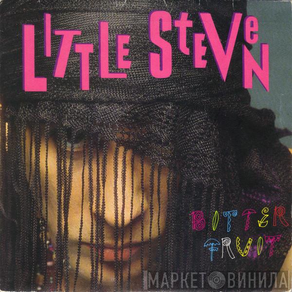  Little Steven  - Bitter Fruit / Vote!