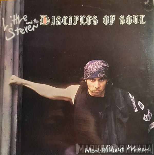 Little Steven And The Disciples Of Soul - Men Without Women