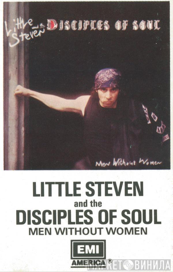 Little Steven And The Disciples Of Soul - Men Without Women