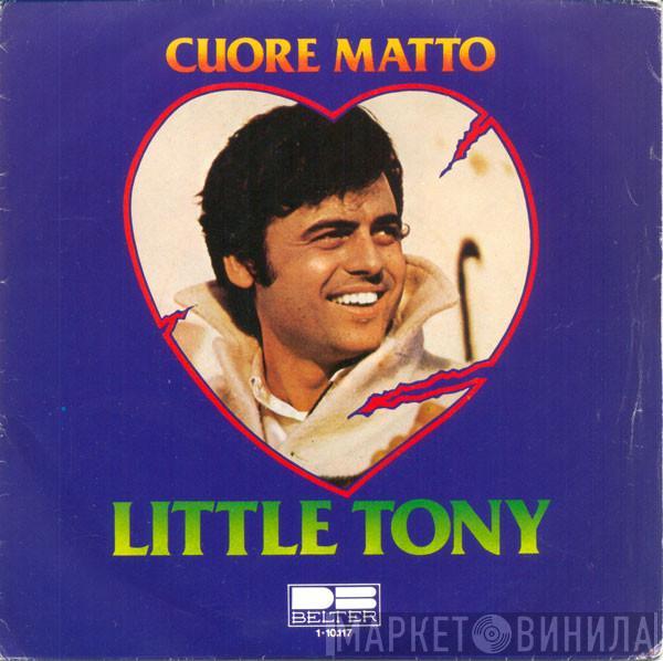 Little Tony - Cuore Matto