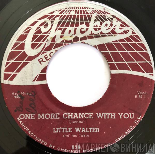  Little Walter & His Jukes  - One More Chance With You / Flying Saucer