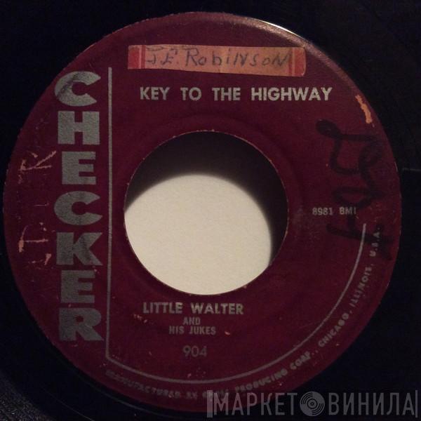 Little Walter & His Jukes - Key To The Highway / Rock Bottom